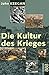 Die Kultur des Krieges