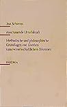 Anschauende Urteilskraft: Methodische und philosophische Grundlagen von Goethes naturwissenschaftlichem Erkennen (German Edition)