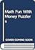 Math Fun With Money Puzzlers