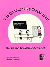 The Cooperative Classroom: Social and Academic Activities The Cooperative Classroom: Social and Academic Activities