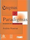 Enigmas y paradigmas/ Enigmas and Paradigms: Una Exploracion Entre El Arte Y La Politica Publica (Spanish Edition)