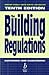 The Building Regulations: Explained and Illustrated