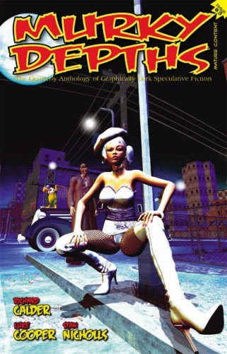 Murky Depths: The Quarterly Anthology of Graphically Dark Speculative Fiction (Issue 3)