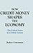 How Credit-money Shapes the Economy: The United States in a Global System: The United States in a Global System (Columbia University Seminar)