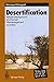 Desertification: Natural Background and Human Mismanagement (Springer Study Edition)