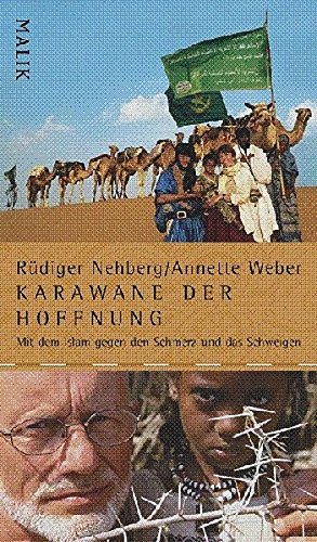 Karawane der Hoffnung: Mit dem Islam gegen den Schmerz und das Schweigen (Hardcover)