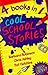 Cool School Stories: "Worst Kids in the World", "Worst Kids in the World Best School Year Ever", "Wasim in the Deep End", "Follow That Bus!" (Complete Stories)