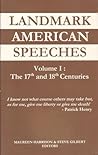 Landmark American Speeches: The 17th & 18th Centuries