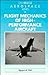 Flight Mechanics of High-Performance Aircraft (Cambridge Aerospace Series, Series Number 4)