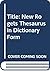 New Roget's Thesaurus in Dictionary Form by Roger  Lewis