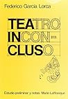 Teatro inconcluso: Fragmentos y proyectos inacabados