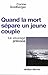 Quand La Mort Separe Un Jeune Couple (Collections Psychologie) (French Edition)