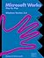 Microsoft Works, Step by Step by George Lynch