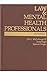 Law and Mental Health Professionals: Vermont (Law & Mental Health Professionals)