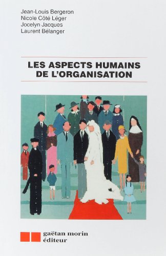 Aspects humains de l'organisation (Paperback)