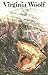 VIRGINIA WOOLF - Ein Lesebuch anläßlich des Erscheinens der von Klaus Reichert herausgegebenen Gesammelten Werke