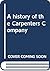A history of the Carpenters Company by B.W.E. Alford