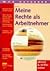 Meine Rechte als Arbeitnehm...