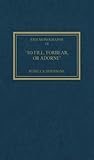 'To fill, forbear, or adorne': The Organ Accompaniment of Restoration Sacred Music (Royal Musical Association Monographs)