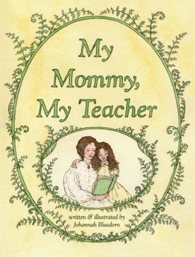 My Mommy, My Teacher (Hardcover)
