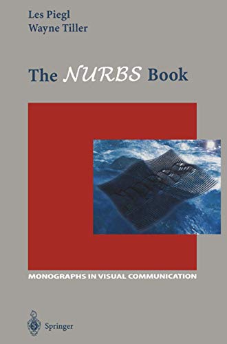 The NURBS Book (Monographs in Visual Communication)