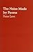 The Noise Made by Poems (Poetica)