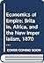 Economics of Empire: Britain, Africa, and the New Imperialism, 1870-1895