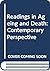 Readings in aging and death...