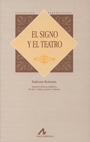 El signo y el teatro (Paperback)