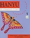 Hanyu For Intermediate Students: Stage 1 Textbook