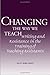 Changing the Way We Teach: Writing and Resistance in the Training of Teaching Assistants