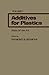 Additives for Plastics. State of the Art. VOLUME 1
