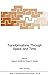 Transformations Through Space and Time: An Analysis of Nonlinear Structures, Bifurcation Points and Autoregressive Dependencies (NATO Science Series D:, 29)