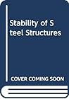 Stability of Steel Structures 2-Volume Set