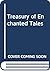 Treasury of Enchanted Tales