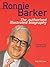 Ronnie Barker: The Authorised Illustrated Biography