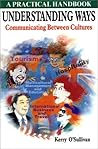 Understanding ways: Communicating between cultures