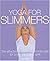 Yoga for Slimmers : The 4-Week Weight-Loss Programme for Body, Mind and Spirit