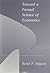 Toward a Formal Science of Economics: The Axiomatic Method in Economics and Econometrics