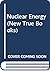Nuclear Energy (New True Books)