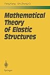 Mathematical Theory of Elastic Structures Mathematical Theory of Elastic Structures