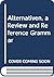Alternativen: A Review and Reference Grammar