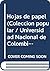 Hojas de papel (Colección popular / Universidad Nacional de Colombia) (Spanish Edition)
