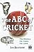 The ABC of Cricket