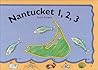 Nantucket 1,2,3