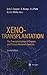 Xenotransplantation by David K.C. Cooper