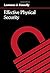 Effective Physical Security: Design, Equipment, and Operations
