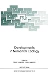 Developments in Numerical Ecology (NATO ASI Series / Ecological Sciences)