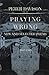 Praying wrong: New and selected poems, 1957-1984