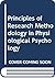 Principles of research methodology in physiological psychology (Harper's physiological psychology series)